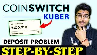 CoinSwitch Kuber DEPOSIT SOLUTION | CoinSwitch bank account change | CoinSwitch deposit Problem