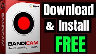 How to Download & Install Bandicam (FREE)