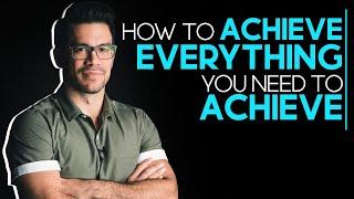 How To Achieve Everything You Need To Achieve - Tai Lopez | Inspirational Video