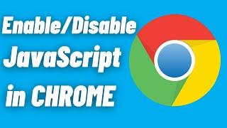 Enable/Disable JavaScript in Google Chrome (Quick & Easy)