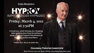 Columbia Theatre presents Colin Mochrie's HYPROV: Improv Under Hypnosis