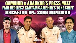 Gambhir & Agarkar's Press Meet | Fair Replies? | Breaking IPL 2025 Rumors | Cheeky Cheeka