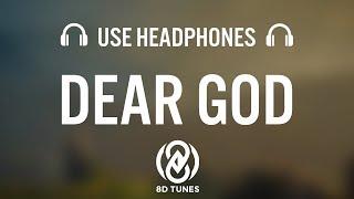 Dax - Dear God (Lyrics / 8D Audio)