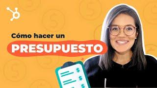 Cómo hacer un presupuesto empresarial [Guía y plantillas GRATIS]