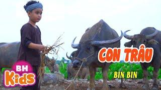 Con Trâu  Bin Bin  Nhạc Thiếu Nhi [MV]