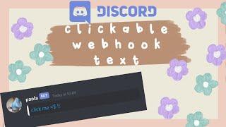 how to do clickable webhook text  | Discord Tutorial