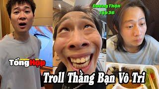 Troll Thàng Bạn Vô Tri Tập 36 | Khi Giang Thần Muốn Làm Ca Sĩ Mà Các Cụ Không Độ Và Cái Kết