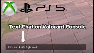 How to text chat on Valorant Console!