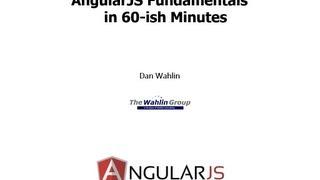 AngularJS Fundamentals In 60-ish Minutes