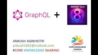 GraphQL with  .NET 8 by Core Knowledge Sharing