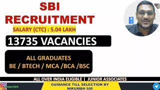 SBI JUNIOR ASSOCIATE RECRUITMENT 2025 | LATEST  GOVT JOB FOR ANY GRADUATE | 13500 + VACANCIES #job