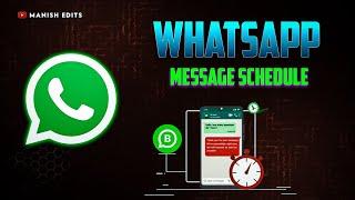 How to Schedule a Message in WhatsApp | WhatsApp Trick 2023