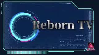 My Intro I Reborn TV