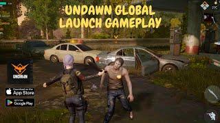 Undawn - Global Version - Official Launch Gameplay Walkthrough (Android, iOS)