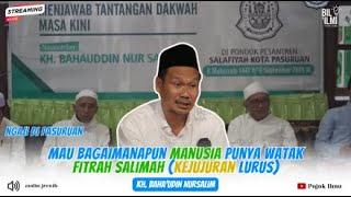 (Live) Gus Baha' Manusia punya watak fitrah salimah (kejujuran lurus) | Ngaji Malam Jumat