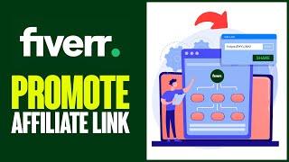 How To Promote Fiverr Affiliate Link (2024) // FREE Affiliate Marketing Traffic