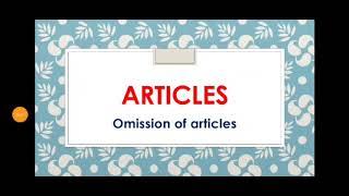 Articles-- omission of articles