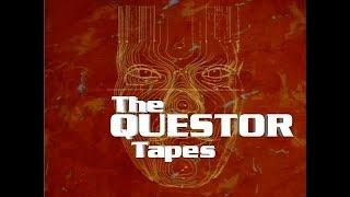 THE QUESTOR TAPES