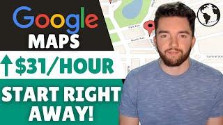 $31/HOUR No Interview No Experience Work From Home Google Maps Jobs Worldwide