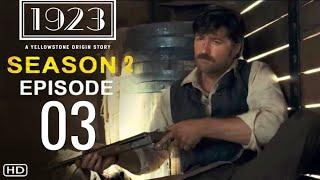 1923 Season 2 Episode 3 Trailer & First Look