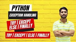 Python Exception Handling Keywords | Try | Except | Else | Finally | In Hindi