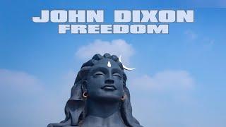 JOHN DIXON - Freedom (05/2021)