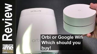 Orbi or Google Wifi: Which Mesh Network Works for You! C