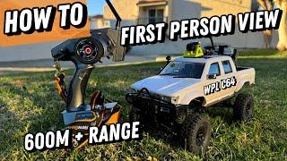 How To Long Range FPV Top Budget RC Crawlers || WPL C64-1 | Radiolink RC6GS V3