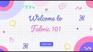 Fabric 101 - French Terry