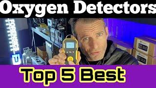 Top 5 Best Oxygen Detectors