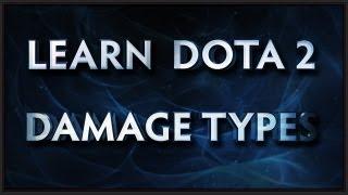 Learn Dota 2 - Damage Types