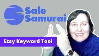 Sale Samurai Review | Etsy Keyword Research Tool