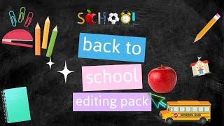 Back to school editing pack (Green screens,Titles,transitions