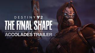 Destiny 2: The Final Shape | Accolades Trailer UK