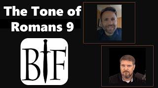 The Tone of Romans 9 with Joel Carlson