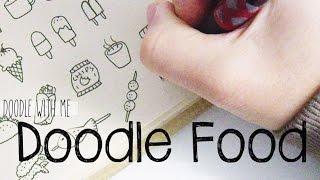 Food Doodles | Doodle with Me