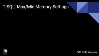 TSQL: Get Maximum and Minimum Memory Settings For SQL Server