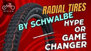 Schwalbe Radial mountain bike tires test and review - hype or a revolutionary best mtb bike tire?