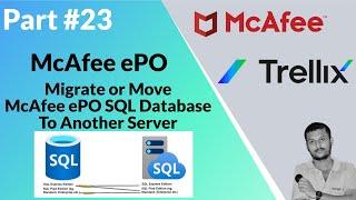 McAfee ePO SQL Database Migrate or Move to Another SQL Server