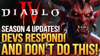 Diablo 4 Season 4 - Devs Respond With New Updates and Don't Do This One Thing!
