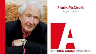 Frank McCourt on Angela's Ashes - The John Adams Institute