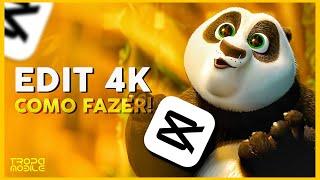 COMO FAZER EDIT 4K NO CAPCUT | Passo a Passo