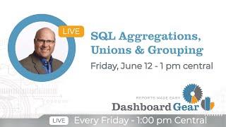 SQL Aggregations, Unions, and Grouping