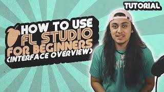 How To Use FL Studio For Beginners (Interface Overview)