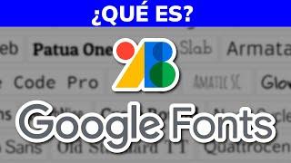 Qué es y Cómo funciona GOOGLE FUENTES (fonts.google.com)