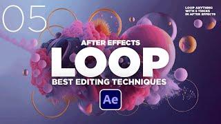 Create the Best Looping Edits in After Effects