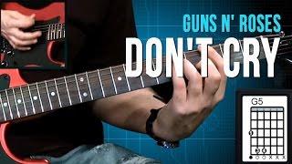 Guns N' Roses - Don't Cry - Aula de Guitarra (como tocar)