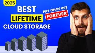 3 BEST Lifetime Cloud Storage Services in 2025 (watch this to avoid regret)