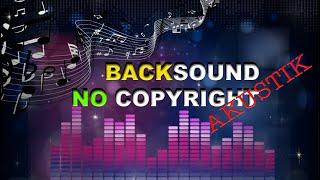 Backsound Akustik ( No Copyright )