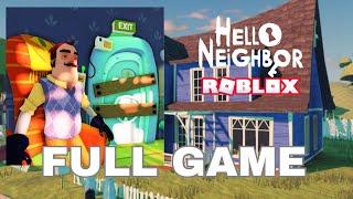 Hello Neighbor Roblox | (Acts 1 and 2) Full Walkthrough